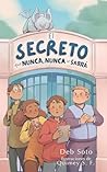 El secreto que nunca, nunca se sabrá: Edición no ilustrada • Versión digital (Spanish Edition)