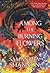 Among the Burning Flowers (The Roots of Chaos, #0.2)