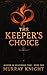 The Keeper's Choice: A Relu...