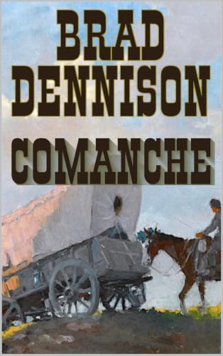 COMANCHE (Kindle Edition)