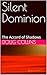 Silent Dominion: The Accord of Shadows (Quantum Worlds Book 2)
