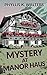 Mystery at Manor Haus: Inte...