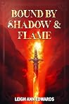Bound by Shadow &...