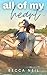 All of My Heart by Becca Neil All of My Heart by Becca Neil