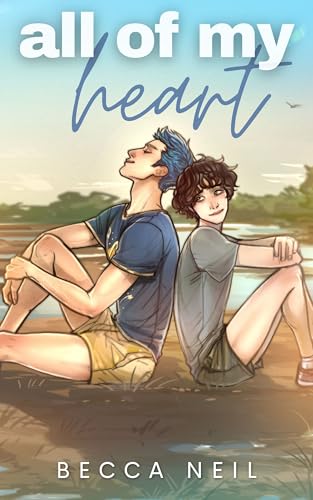 All of My Heart (Kindle Edition)