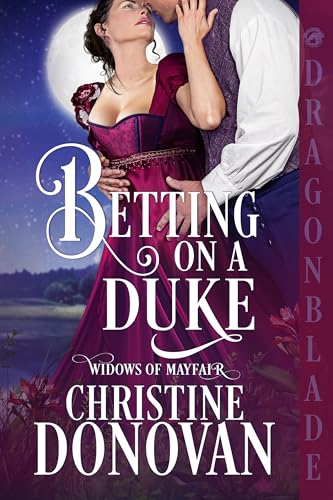 Betting on a Duke (Widows of Mayfair #4)