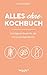 Alles-ohne-Kochbuch: Verträ...