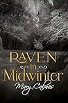 Raven in Midwinter by Mary Calmes