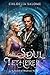 The Soul Tetherer (Sword of Hadrian Book 2)
