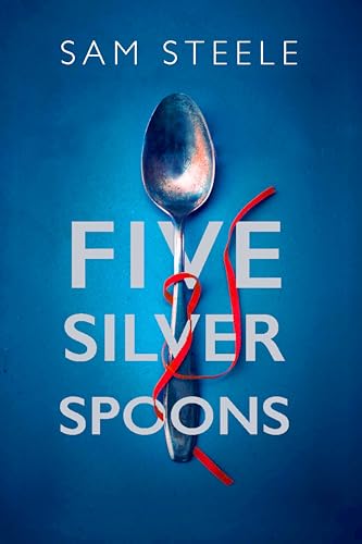 Five Silver Spoons (Hope Fenton #1)