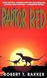 Raptor Red by Robert T. Bakker