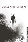 Whispers in the D...