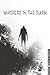 Whispers in the Dark: Chilling True Stories of Unexplained Encounters, Cryptid Sightings, and Hauntings (They Said It Happened)