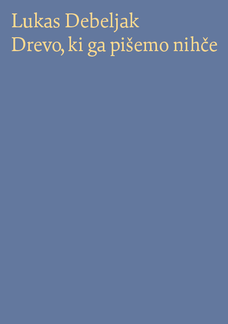 Drevo, ki ga pišemo nihče (Paperback)