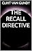 THE RECALL DIRECTIVE