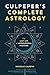 Culpeper's Complete Astrolo...