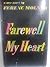Farewell My Heart
