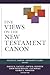 Five Views on the New Testament Canon by Stanley E. Porter