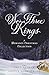 We Three Kings: A Romance Christmas Collection