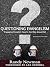 Questioning Evangelism 2nd ed: Engaging People's Hearts the Way Jesus Did