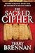 The Sacred Cipher: A Novel