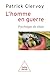 L' Homme en guerre by Patrick Clervoy