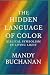 The Hidden Language of Color by Mandy Buchanan