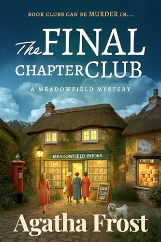The Final Chapter Club (A Meadowfield Mystery, #4)
