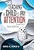 Teaching a Child to Pay Attention by Daniel Berger