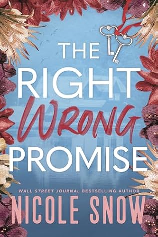 The Right Wrong Promise: A Grumpy Single Dad Romance (The Blackthorn Inheritance Book 2)