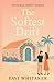 The Softest Drift: A Soft, ...