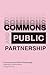 Commons and Public Partners...