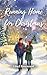 Running Home for Christmas by Liisel Rosewood