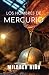 Los hombres de mercurio by Mildred Niño Los hombres de mercurio by Mildred Niño