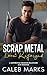 Scrap Metal & Love Reforged (Art of Love Book 3)