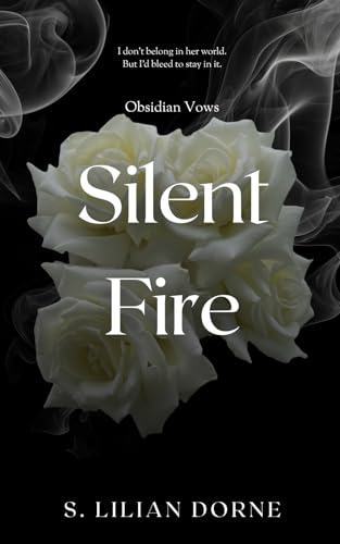 Silent Fire (Obsidian Vow)