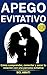 Apego evitativo by Sol Amati