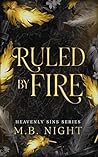 Ruled by Fire (Heavenly Sins Book 1)
