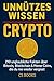 UNNÜTZES WISSEN – CRYPTO: 2...