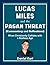 Lucas Miles and the Pagan Threat (Commentary and Reflections) by Daniel Earl