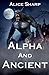 Alpha and Ancient