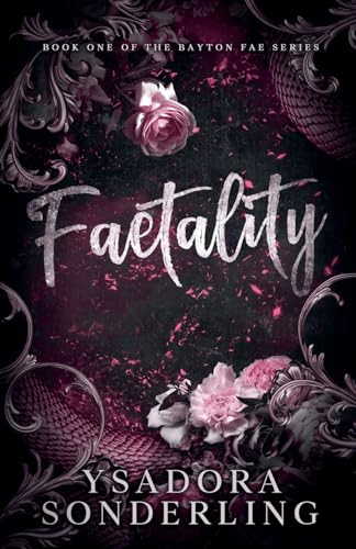 Faetality (The Bayton Fae)