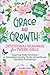 Grace and Growth: Devotiona...