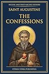 The Confessions of Saint Augustine: A Modern Translation with Introduction (Nicene and Post-Nicene Fathers: Modern Translations)