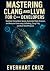 MASTERING CLANG AND LLVM FO...