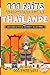 La Thaïlande - 111 faits incroyables sur la Thaïlande by 111 FunFacts