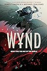 Wynd Book Five: T...