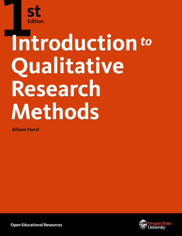 Introduction to Qualitative Research Methods: A Helpful Guide for Undergraduates and Graduate Students in the Social Sciences