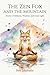 THE ZEN FOX AND THE MOUNTAIN 33 Stories to Calm an Overthinking Mind: Modern Buddhist Parables to Release Stress, Find Inner Peace, and See Life More Clearly (The Zen Storyteller – Book 1)