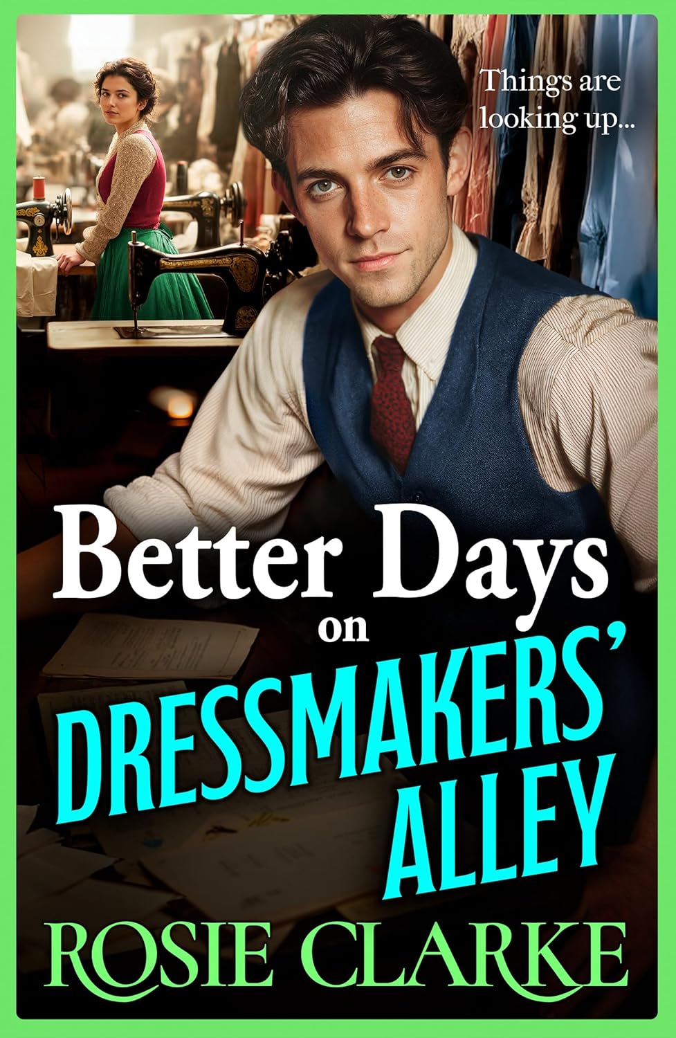 Better Days on Dressmakers' Alley (Dressmakers' Alley #3)